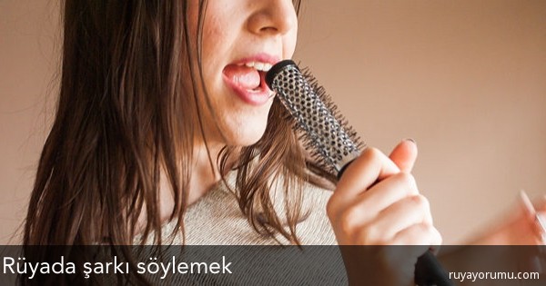 Rüyada Şarkı Söylemek - Rüya Tabirleri Rüyada Şarkı Söylemek